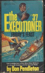 The Executioner # 37: Friday's Feast by Don Pendleton