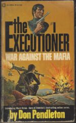The Executioner # 1: War Against the Mafia by Don Pendleton
