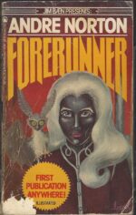 Forerunner #4: Forerunner by Andre Norton
