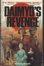 Daimyo trilogy #2: Daimyo's Revenge by William Morell