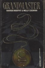 Grandmaster #1: Grandmaster by Warren Murphy, Molly Cochran