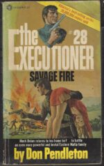 The Executioner #28: Savage Fire by Don Pendleton