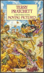 Discworld #10: Moving Pictures by Terry Pratchett