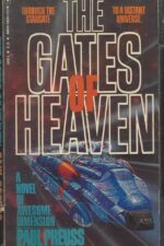 The Gates of Heaven by Paul Preuss