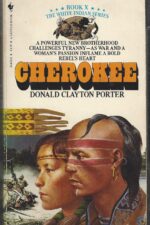 White Indian #10: Cherokee by Donald Clayton Porter