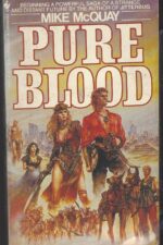 Ramon and Morgan #1: Pure Blood by Mike McQuay