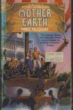 Ramon and Morgan #2: Mother Earth by Mike McQuay