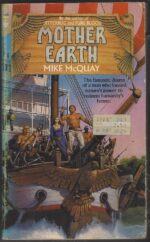 Ramon and Morgan #2: Mother Earth by Mike McQuay