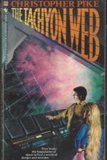 The Tachyon Web by Christopher Pike