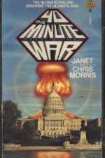 The 40 Minute War by Janet E. Morris