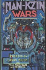 Man-Kzin Wars #1: The Man-Kzin Wars I by Larry Niven, Jerry Pournelle, S. M. Stirling, Dean Ing