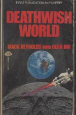 Deathwish World by Mack Reynolds, Dean Ing