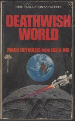Deathwish World by Mack Reynolds, Dean Ing