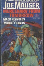 Joe Mauser #1b-2b: Mercenary From Tomorrow by Mack Reynolds