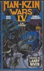 Man-Kzin Wars #4: The Man-Kzin Wars IV by Larry Niven, Greg Bear, Donald Kingsbury, S.M. Stirling