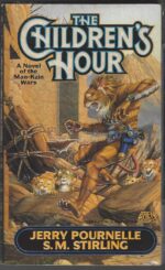 Man-Kzin Wars: The Children's Hour by Jerry Pournelle, S.M. Stirling