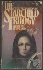 Starchild #1-3: The Starchild Trilogy by Frederik Pohl, Jack Williamson