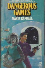 Kennerin Saga #2: Dangerous Games by Marta Randall