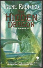 The Stargods #1: The Hidden Dragon by Irene Radford