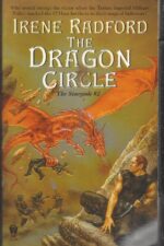 The Stargods #2: The Dragon Circle by Irene Radford