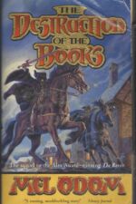 The Rover #2: The Destruction of the Books by Mel Odom