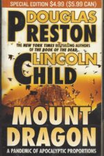 Mount Dragon by Douglas Preston, Lincoln Child