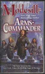 The Saga of Recluce #16: Arms-Commander by L.E. Modesitt Jr.