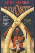 Birthright #14: Ivory by Mike Resnick