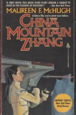 China Mountain Zhang by Maureen F. McHugh
