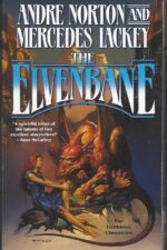 Halfblood Chronicles #1: The Elvenbane by Andre Norton, Mercedes Lackey