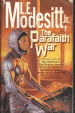 Parafaith #1: The Parafaith War by L.E. Modesitt Jr.