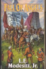 The Saga of Recluce # 6: Fall of Angels by L.E. Modesitt Jr.