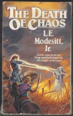 The Saga of Recluce # 5: The Death of Chaos by L.E. Modesitt Jr.