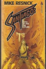 Santiago #1: Santiago by Mike Resnick