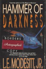 The Hammer of Darkness by L.E. Modesitt Jr. (autographed)