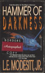 The Hammer of Darkness by L.E. Modesitt Jr. (autographed)