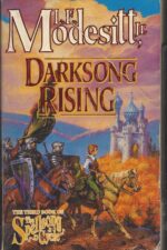 Spellsong Cycle # 3: Darksong Rising by L.E. Modesitt Jr.