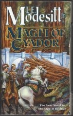 The Saga of Recluce #10: Magi'i of Cyador by L.E. Modesitt Jr.