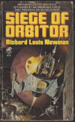 Siege of Orbitor by Richard Newman