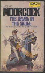 Hawkmoon #1: The Jewel in the Skull by Michael Moorcock