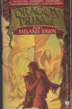 Dragon Prince #1: Dragon Prince by Melanie Rawn