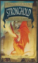 Dragon Star #1: Stronghold by Melanie Rawn