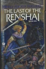 Renshai Trilogy #1: The Last of the Renshai by Mickey Zucker Reichert