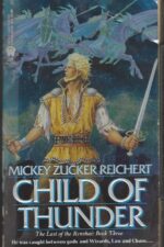 Renshai Trilogy #3: Child of Thunder by Mickey Zucker Reichert
