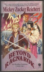 Renshai Chronicles #4: Beyond Ragnarok by Mickey Zucker Reichert