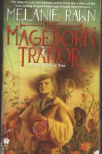 Exiles #2: The Mageborn Traitor by Melanie Rawn