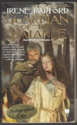 Merlin's Descendants #1: Guardian of the Balance by Irene Radford - Autographed