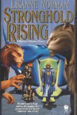 Sholan Alliance #6: Stronghold Rising by Lisanne Norman