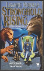 Sholan Alliance #6: Stronghold Rising by Lisanne Norman