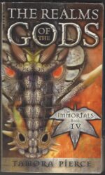 The Immortals #4: The Realms of the Gods by Tamora Pierce